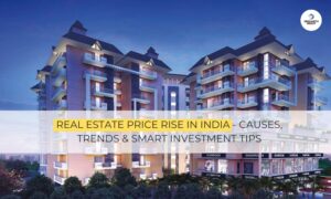 Real Estate Price Rise in India